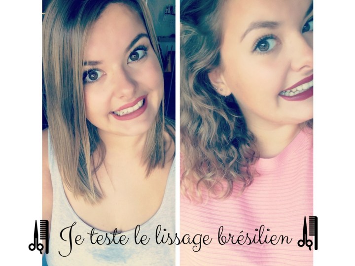 Je teste le lissage brésilien&nbsp;!